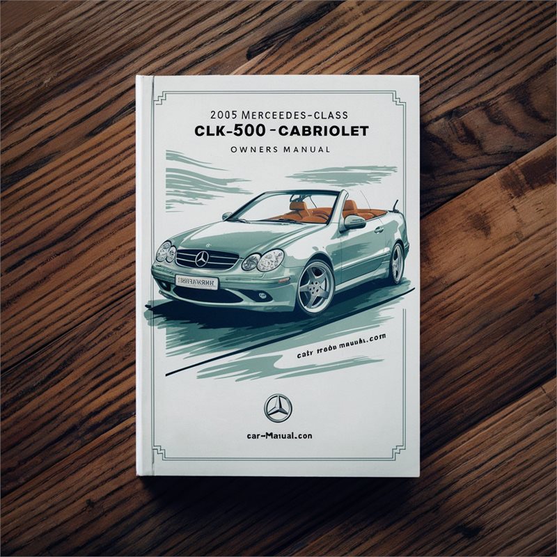 2005 Mercedes-Benz CLK-Class CLK500 Cabriolet Owners Manual 