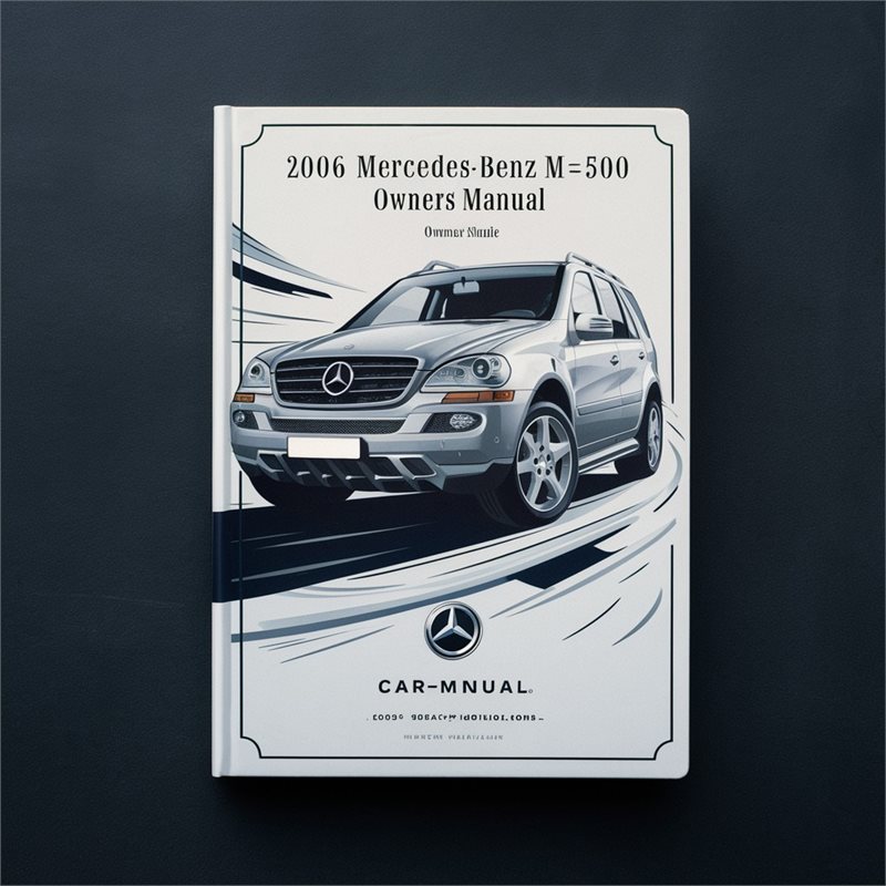 2006 Mercedes-Benz M-Class ML500 Owners Manual 