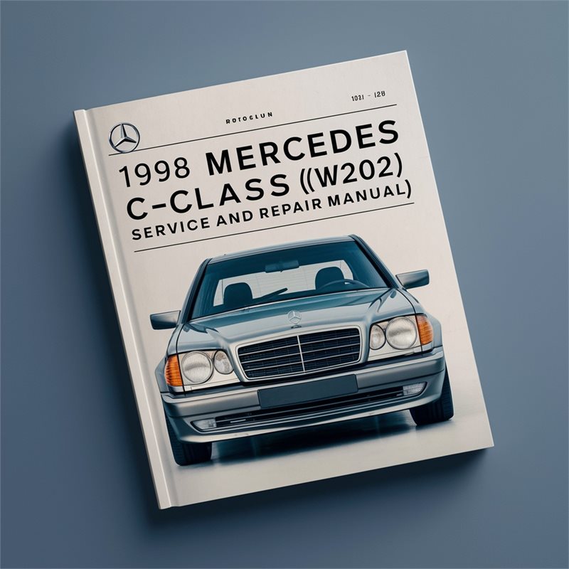 1998 Mercedes C-Class (W202) Service and Repair Manual 