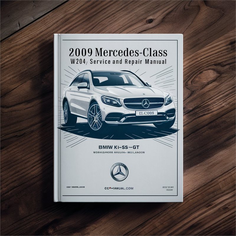 2009 Mercedes CLC-Class (W204) Service and Repair Manual 
