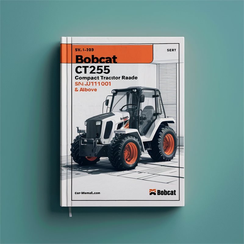 BOBCAT CT235 Compact Tractor SN A9JY11001 & Above Operation & Maintenance Manual 
