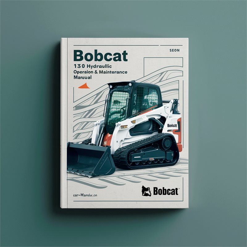 BOBCAT 130 HYDRAULIC Excavator Operation & Maintenance Manual 