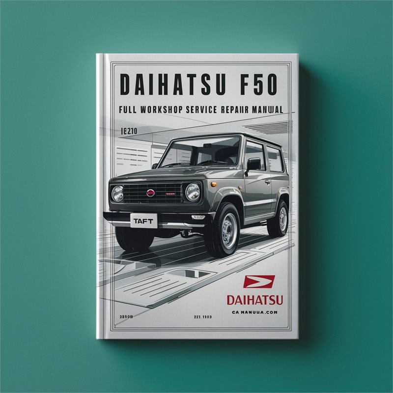 DAIHATSU TAFT F50 2.2L Diesel Full Workshop Service Repair Manual 