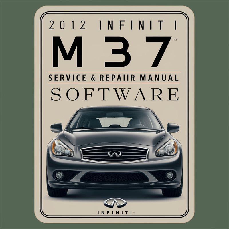 2012 Infiniti M37 Service & Repair Manual Software 