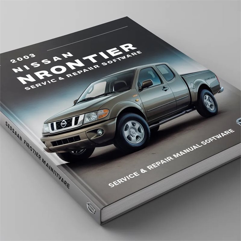 2003 Nissan Frontier Service & Repair Manual Software 