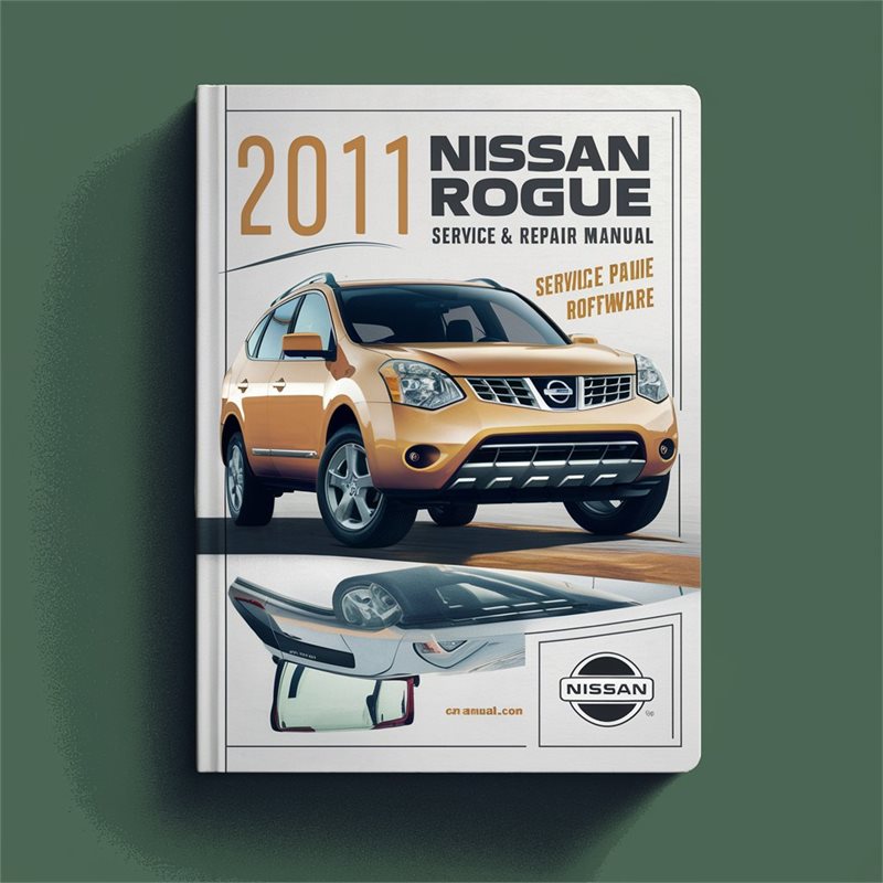 2011 Nissan Rogue Service & Repair Manual Software 