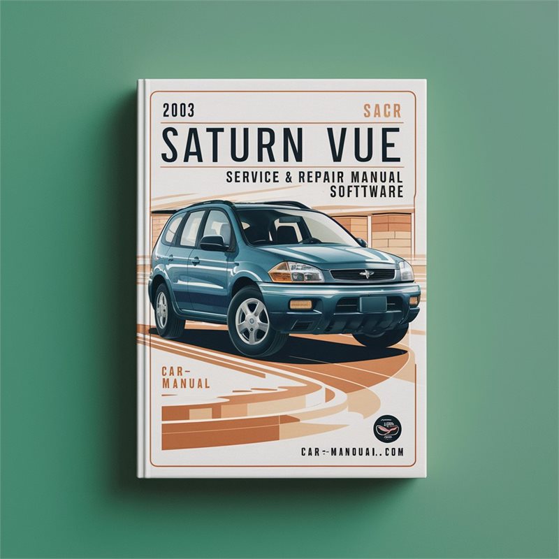 2003 Saturn VUE Service & Repair Manual Software 