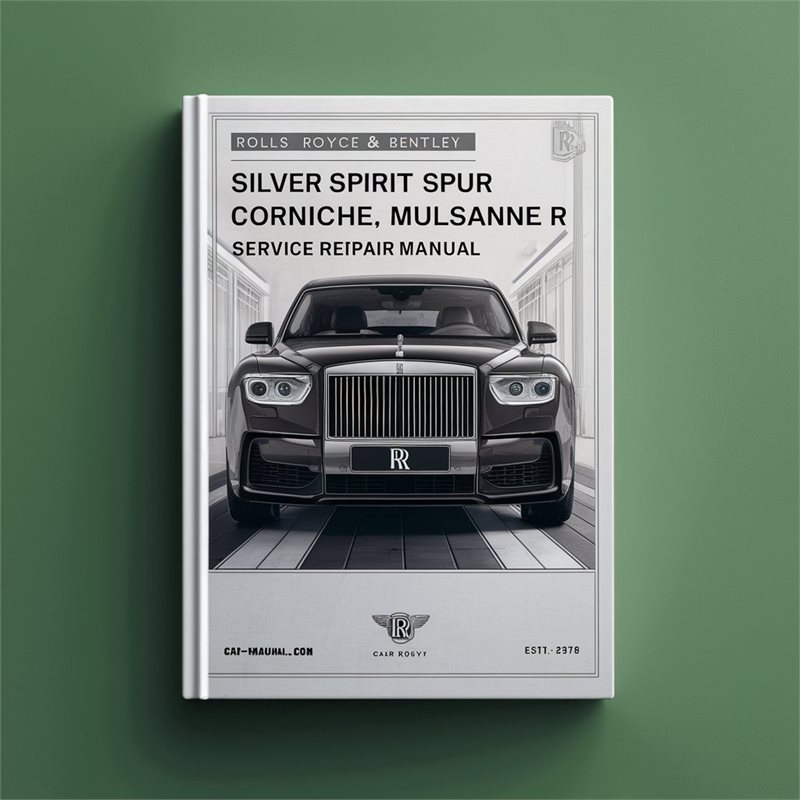 Rolls Royce & Bentley Silver Spirit Spur Corniche Mulsanne R Continental Service Repair Manual-PDF 