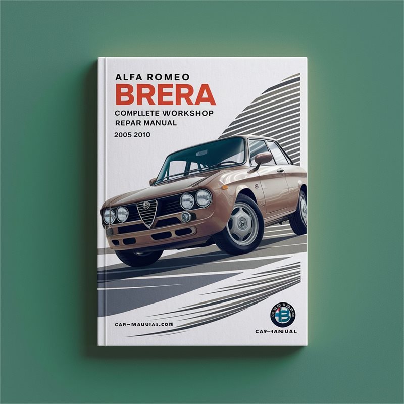 Alfa Romeo BRERA Complete Workshop Repair Manual 2005-2010 