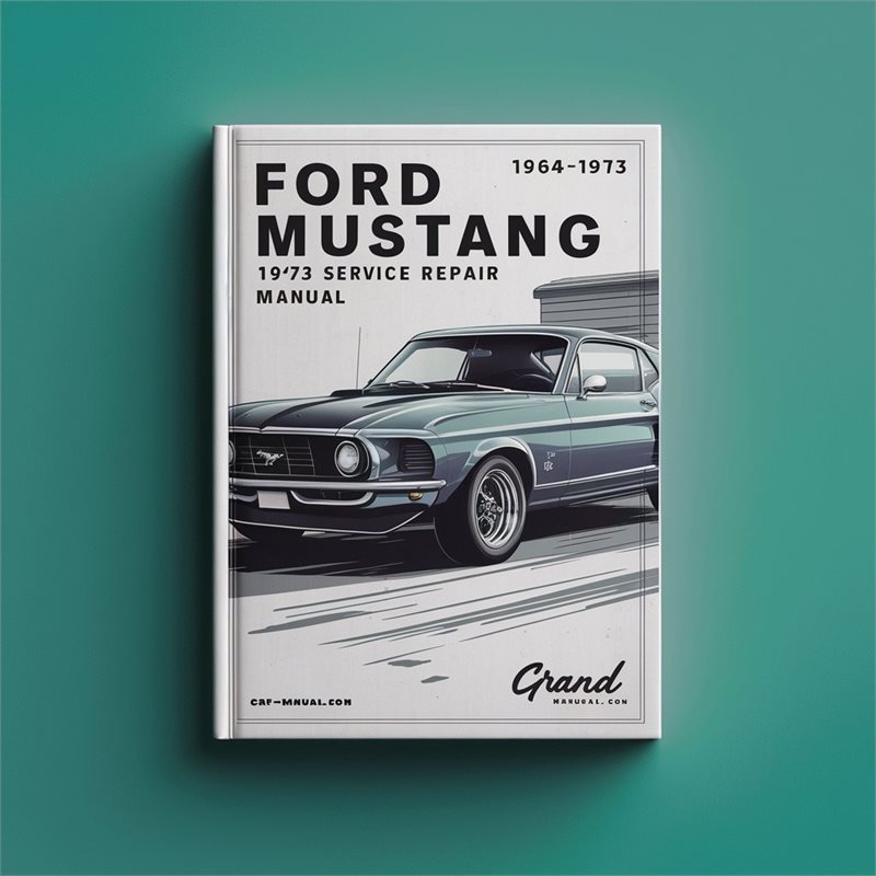 Ford MUSTANG 1964-1973 Service Repair Manual 