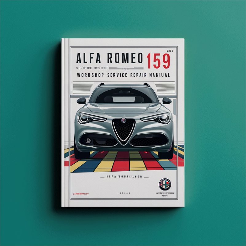 Alfa Romeo 159 Workshop Service Repair Manual 