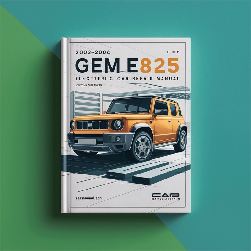 2002-2004 Gem E825 Electric Car Repair Manual 