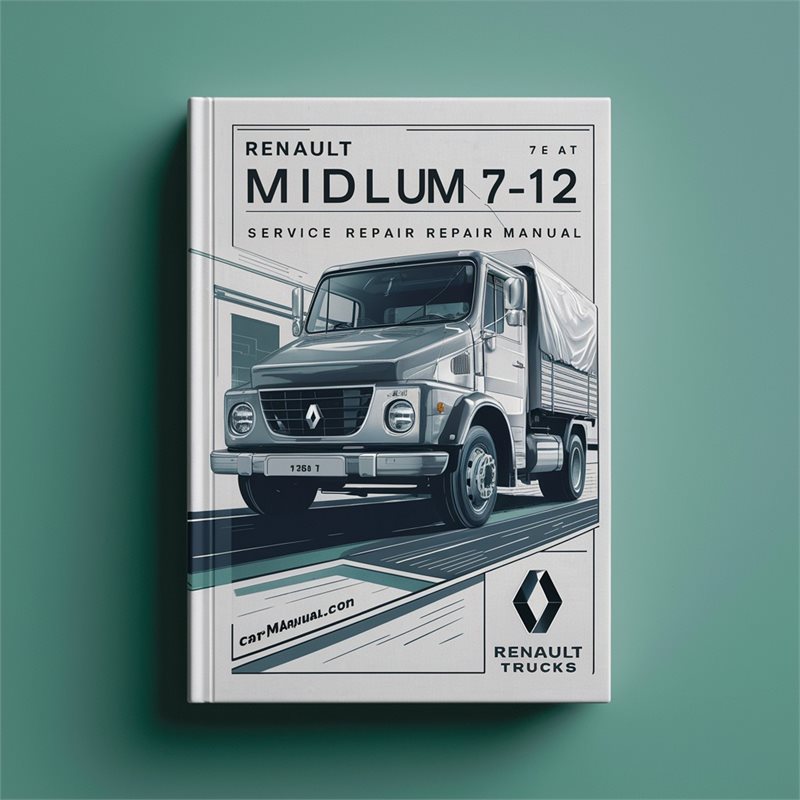 RENAULT TruckS MIDLUM 7-12 t Service Repair Manual 