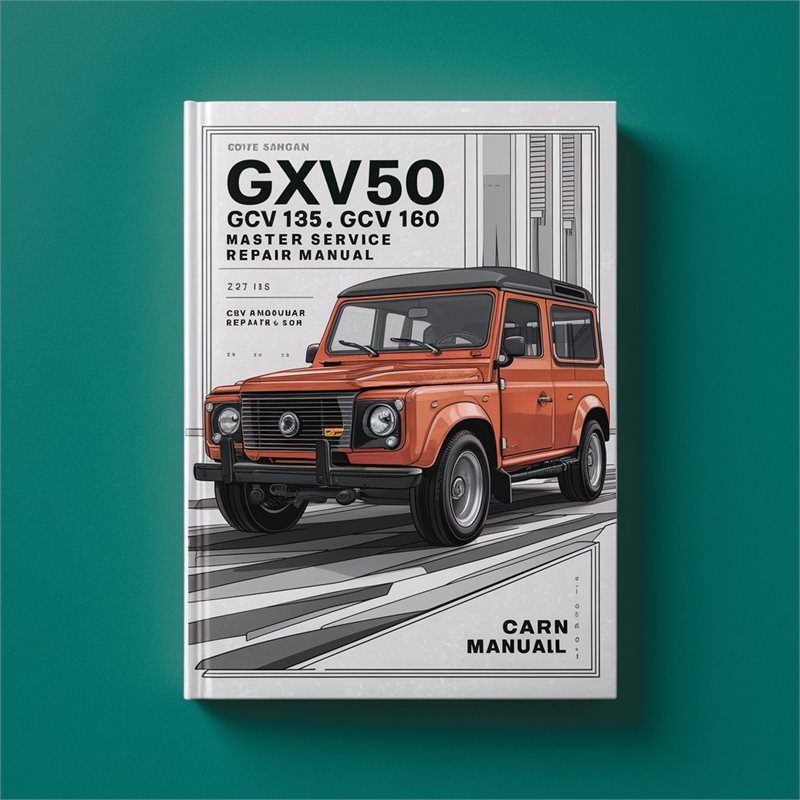 GXV50 GCV 135 GCV 160 Engines Master Service Repair Manual 