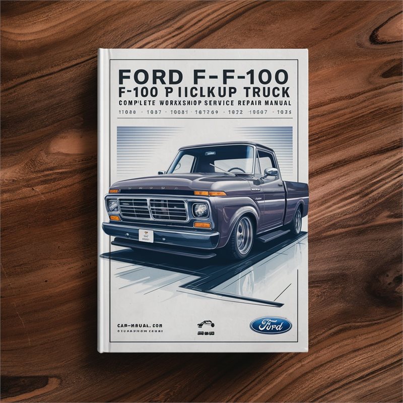 Ford F-100 Pickup Truck Workshop Service Repair Manual 1980-1995
