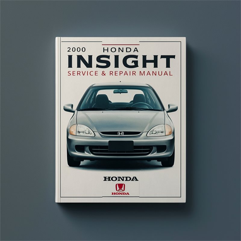 2000 Honda Insight Service & Repair Manual 
