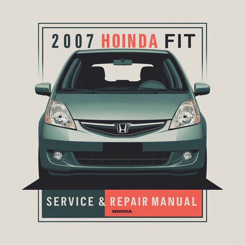 2007 Honda Fit Service & Repair Manual 