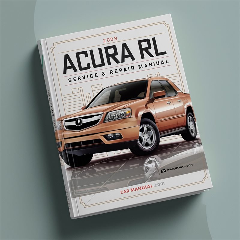 2008 Acura RL Service & Repair Manual 