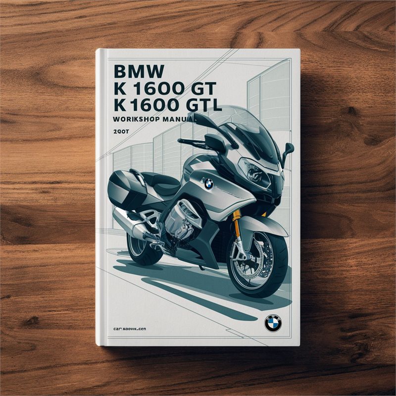 BMW K 1600 GT K 1600 GTL K1600 BIKE Workshop Manual 