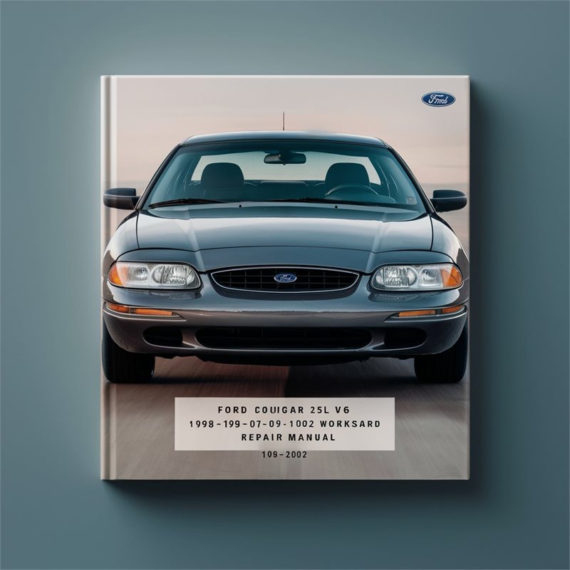 Ford COUGAR 2.5L V6 1998-99-00-01-02 Workshop Repair Manual 