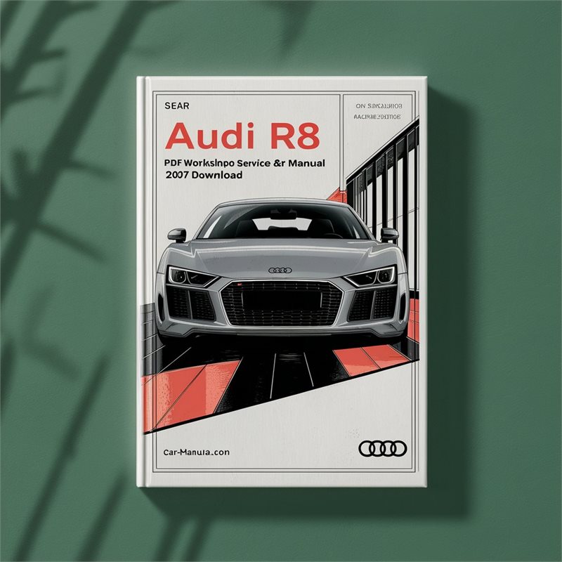 Audi R8 Workshop Service & Repair Manual 2007 