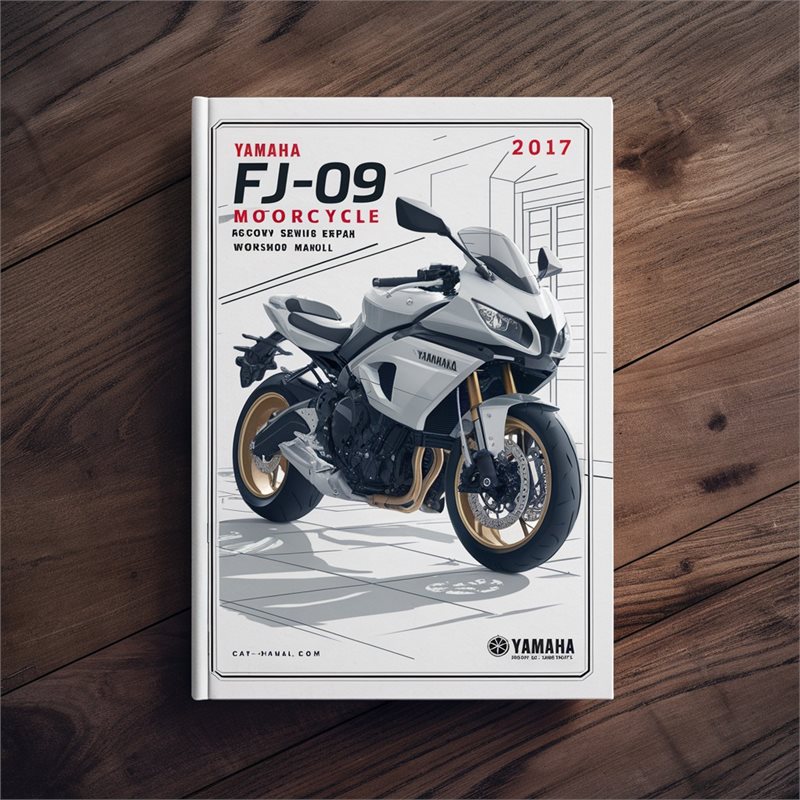 Yamaha FJ-09 Motorcycle 2015-2017 Factory Service Repair Workshop Manual 