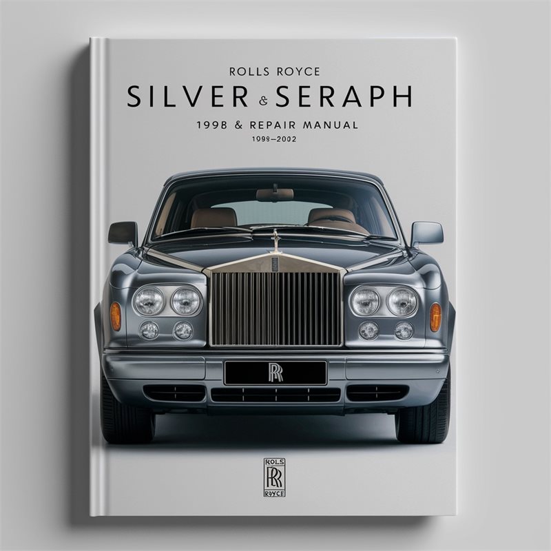 Rolls Royce Silver Seraph 1998-2002 Service & Repair Manual 