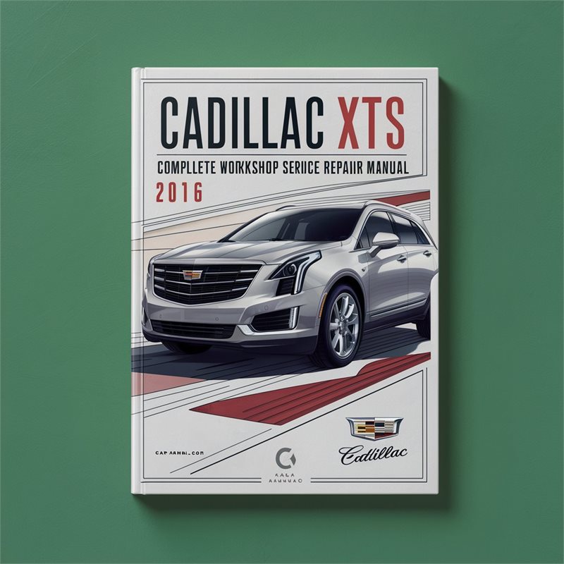 Cadillac XTS Complete Workshop Service Repair Manual 2016 
