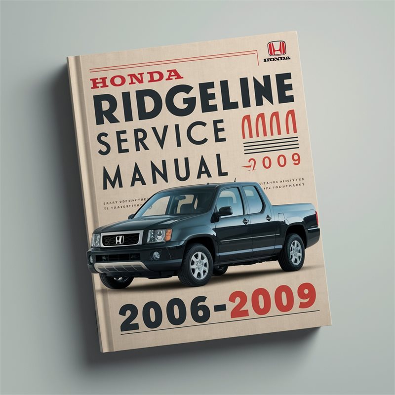 Honda Ridgeline Service Repair Manual 2006-2009 