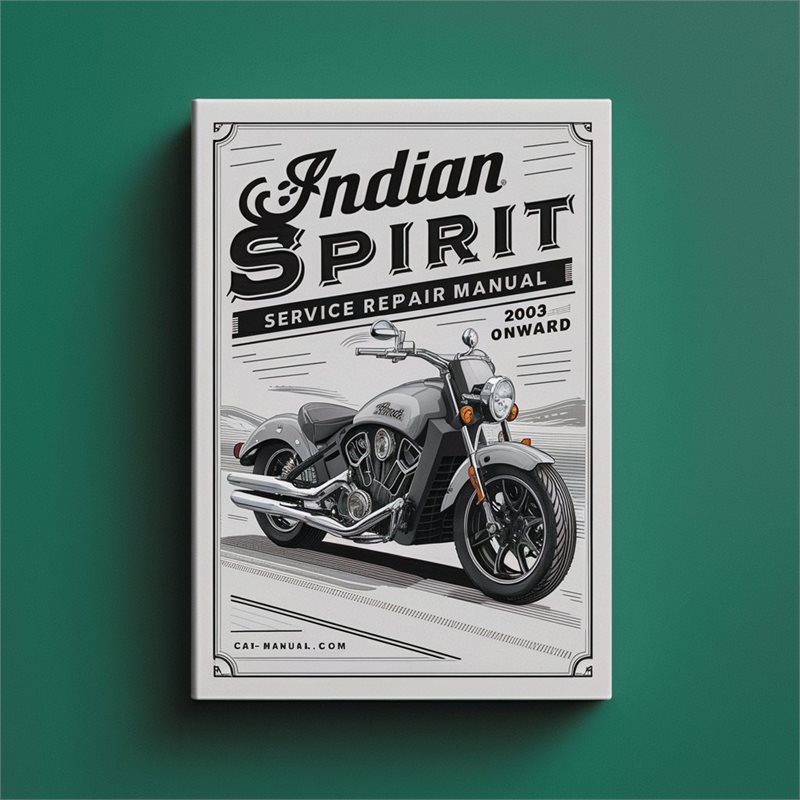 INDIAN SCOUT SPIRIT Service Repair Manual 2003 Onward 