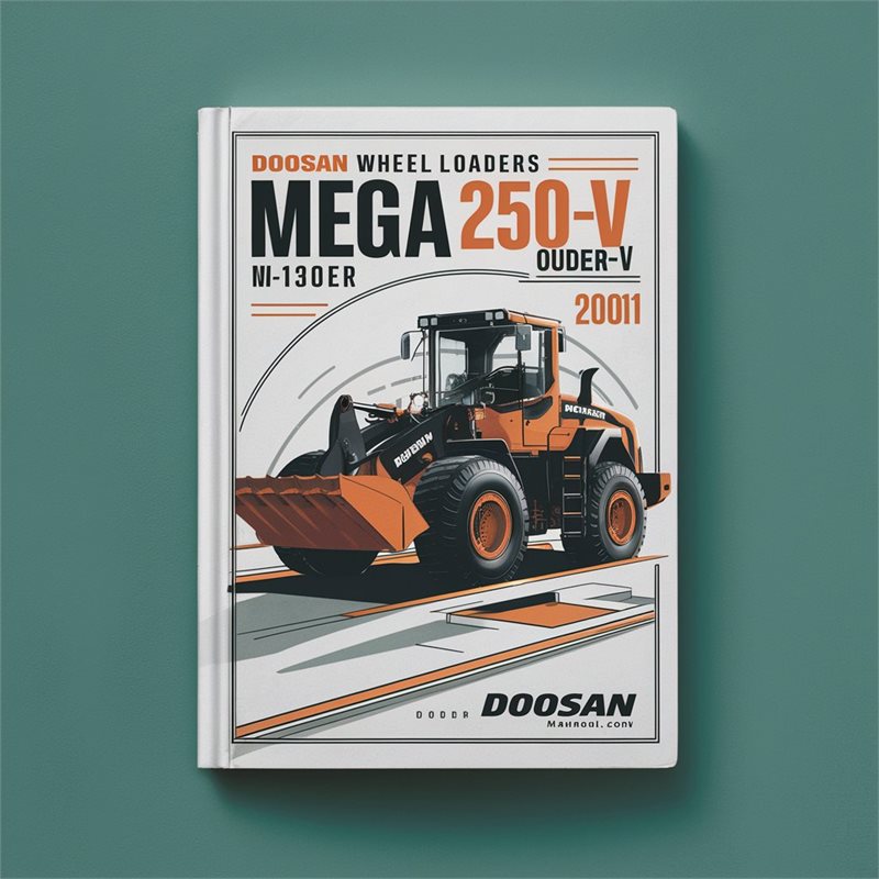 Doosan Wheel Loaders Mega 250-V M250-V OUDER TYPE SN 2001