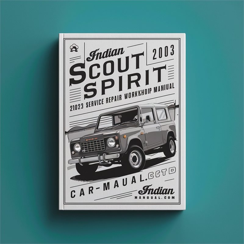Indian Scout Spirit 2002 2003 Service Repair Workshop Manual 