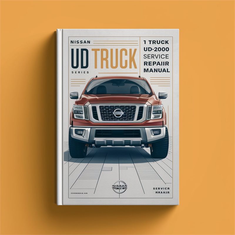 NISSAN UD Truck UD2000 Series 1999 2000 2001 2002 2003 2004 Service Repair Manual 