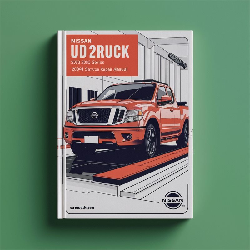 NISSAN UD Truck UD2600 Series 1999 2000 2001 2002 2003 2004 Service Repair Manual 