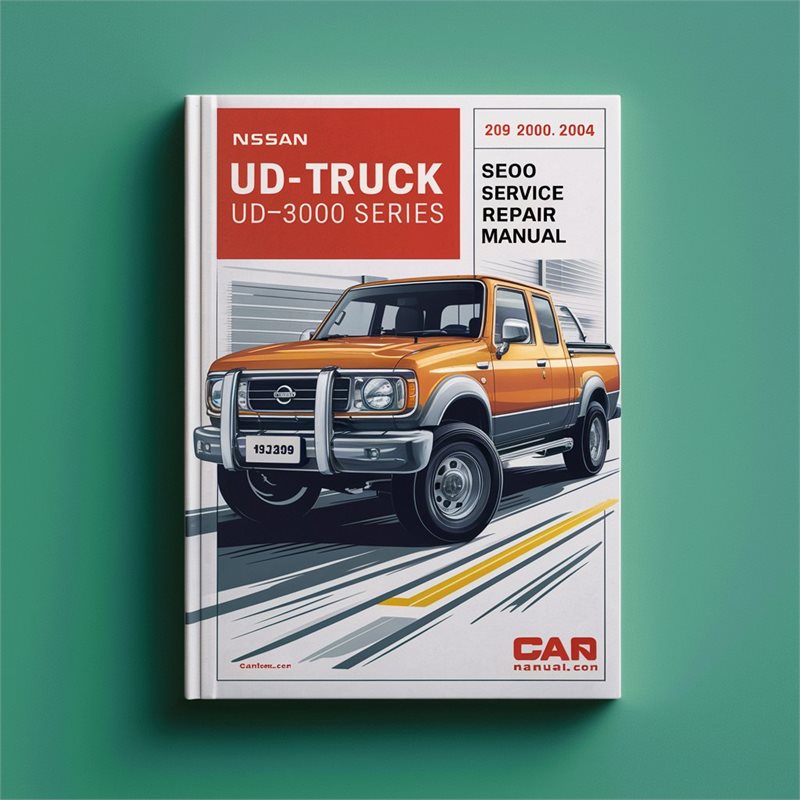 NISSAN UD Truck UD3000 Series 1999 2000 2001 2002 2003 2004 Service Repair Manual 