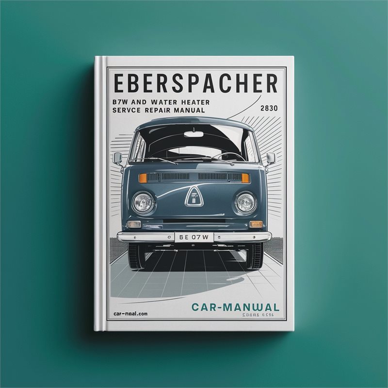 Eberspacher B7W and D7W water heater Service Repair Manual 