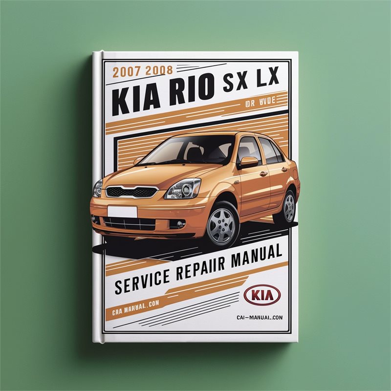 2006 2007 2008 KIA RIO SX LX Service Repair Manual 