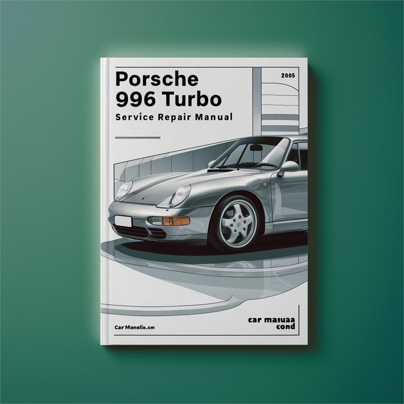 PORSCHE 996 Turbo 2001-05 Service Repair Manual 