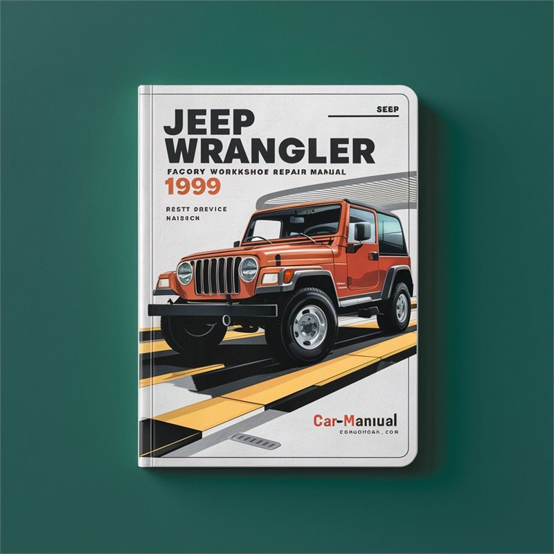 Jeep Wrangler 1999 Factory Workshop Service Repair Manual 