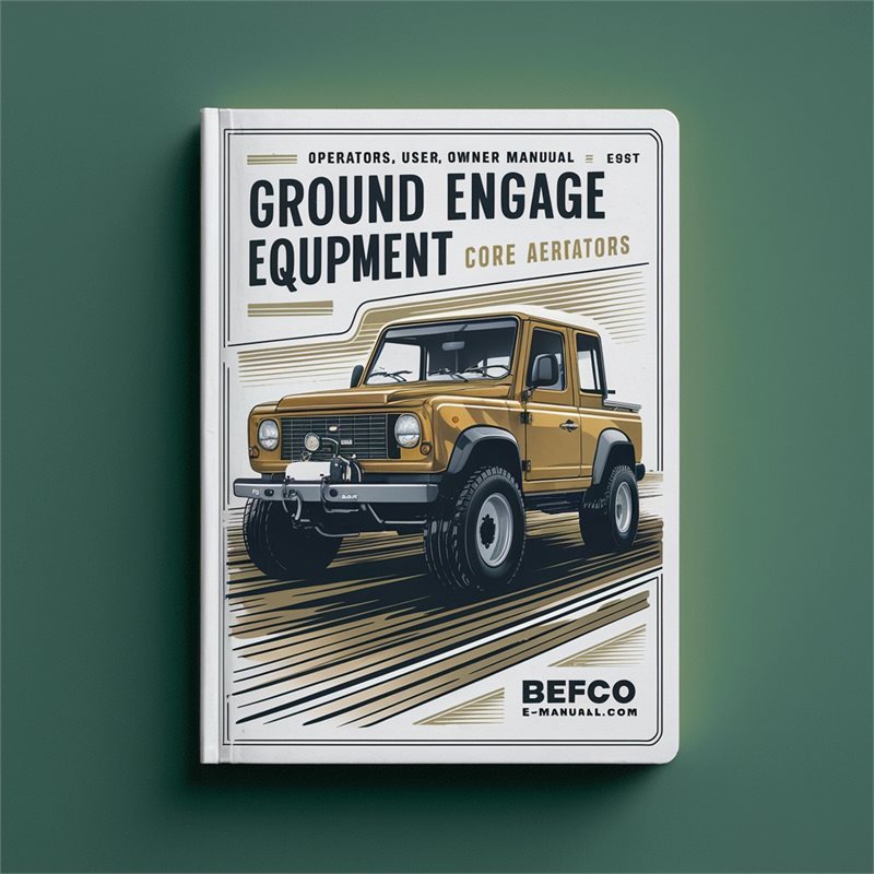 BEFCO Operators user owner Manual Ground ENGAGE Equipment Core Aerators 