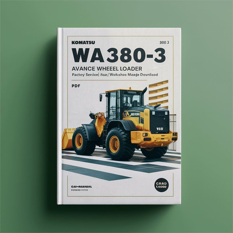 Komatsu WA380-3 Avance Wheel Loader  Factory Service/Repair/ Workshop Manual  (WA380-3 Serial 50001 and up)