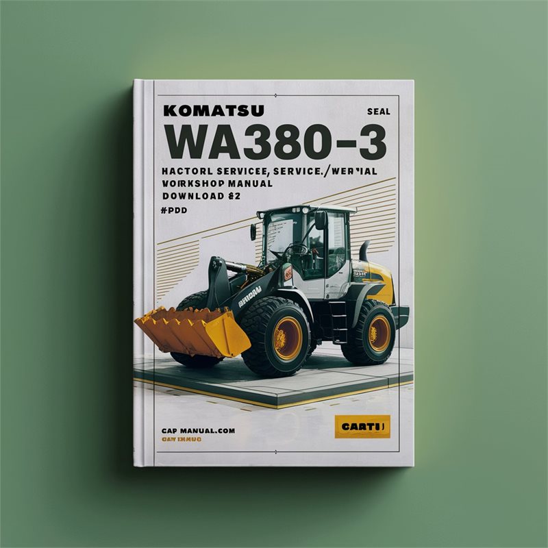 Komatsu WA380-3 Wheel Loader  Factory Service/Repair/ Workshop Manual  #2 (WA380-3 Serial WA380H20051 and up)