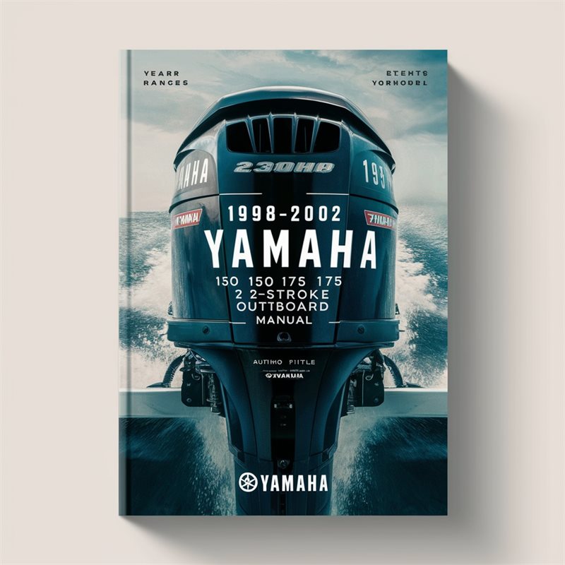 1998-2002 Yamaha 130 150 175 200HP 2-STROKE OUTBOARD Manual 