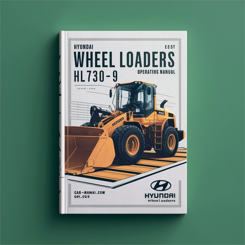 Hyundai Wheel Loaders HL730-9 Operating Manual 