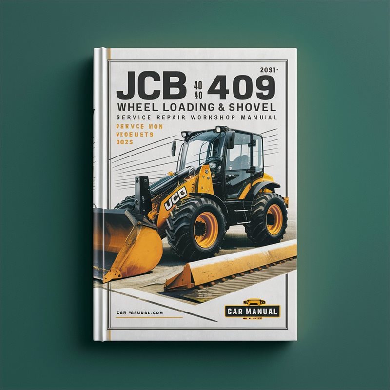 JCB 406 409 Wheel Loading Shovel Service Repair Workshop Manual 