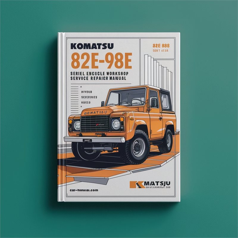 Komatsu 82E-98E Series Diesel Engine Workshop Service Repair Manual 