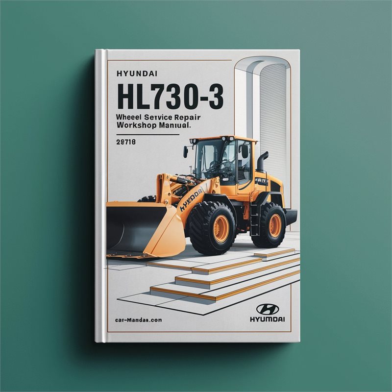 Hyundai HL730-3 Wheel Loader Service Repair Workshop Manual 