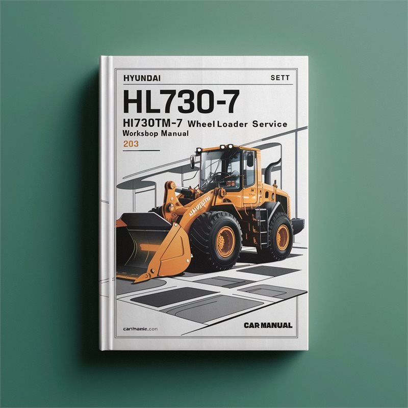 Hyundai HL730-7 HL730TM-7 Wheel Loader Service Repair Workshop Manual 
