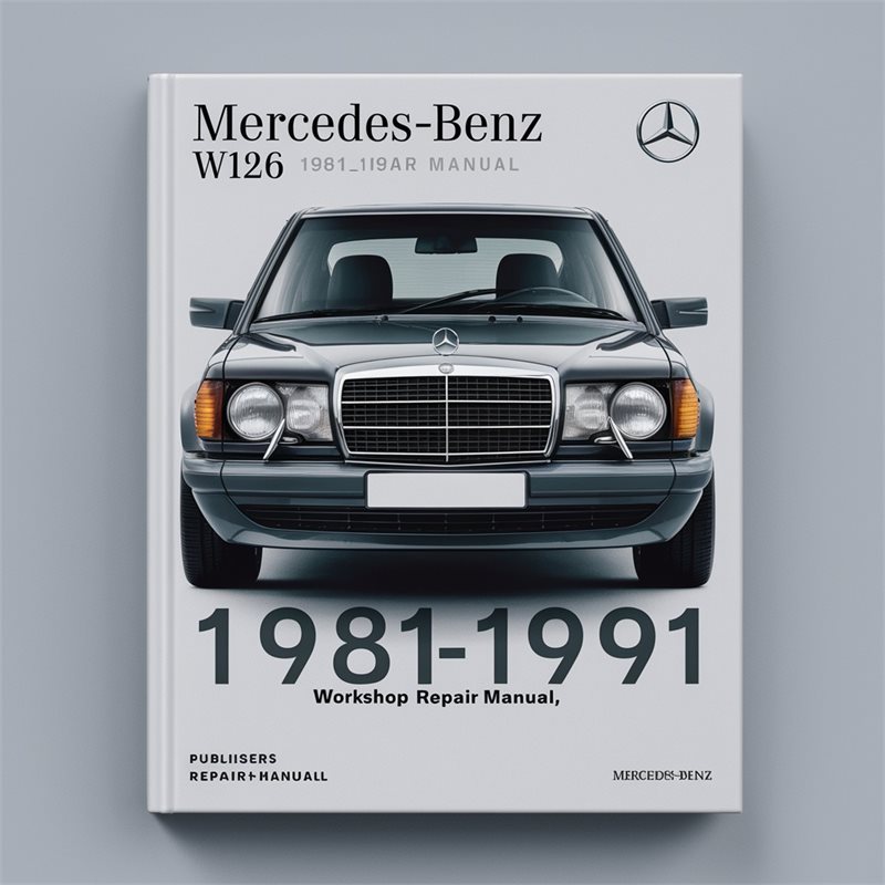 Mercedes-Benz W126 1981-1991 Workshop Repair Manual 