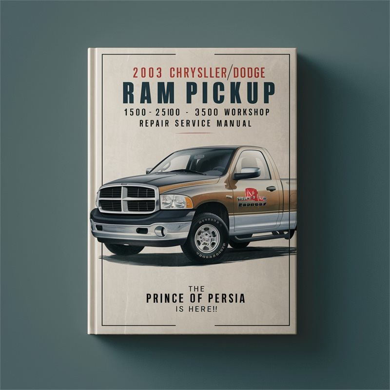 2003 Chrysler/Dodge Ram Pickup 1500-2500-3500 Workshop Repair Service Manual Best 